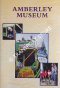 Book cover of Amberley Museum Guide Book by Amberley Museum